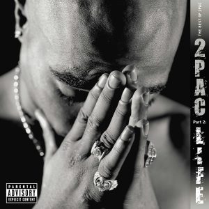 2PAC – The Best of Tupac Vol. 2 – Life – Disco Vinilo Doble 2LP