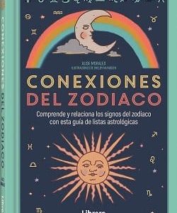 CONEXIONES DEL ZODIACO – MORALES, ALISE