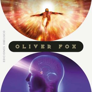 EL VIAJE ASTRAL LA PUERTA PINEAL – FOX, OLIVER