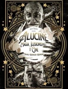 ALUCINE MAGIA ILUSIONISMO Y CINE – HERRERO HERRERO,MIGUEL