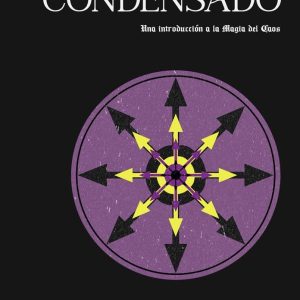 CAOS CONDENSADO UNA INTRODUCCION A LA MAGIA DEL CAOS – HINE,PHIL