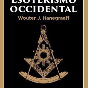 ESOTERISMO OCCIDENTAL – HANEGRAAFF,WOUTER J