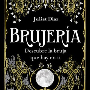 BRUJERIA – DIAZ, JULIET – ARKANO BOOKS