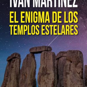 ENIGMA DE LOS TEMPLOS ESTELARES,EL – MARTINEZ JUAN,IVAN