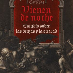 VIENEN DE NOCHE – JULIA CARRERAS TORT