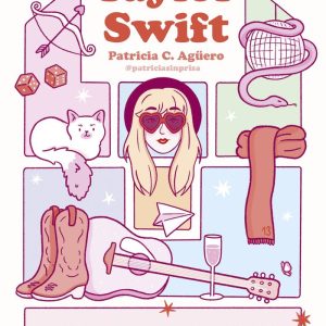 TAYLOR SWIFT – PATRICIA CARRETERO AGUERO – LUNWERG