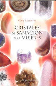 CRISTALES DE SANACION PARA MUJERES – LLINARES, NINA