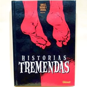 Historias Tremendas Novela Gráfica Abulí, Darko y Oswal