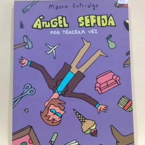 Ángel Sefija por tercera vez – Comic Mauro Entrialgo