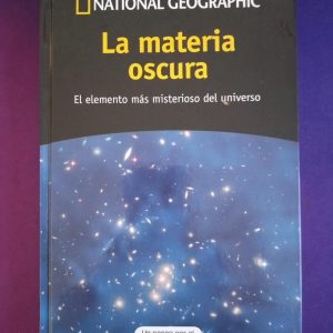 La Materia Oscura: National Geographic Libro