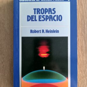 Tropas del Espacio – Robert A. Heinlein | Edición Bolsillo Orbis – Colección Ciencia Ficción