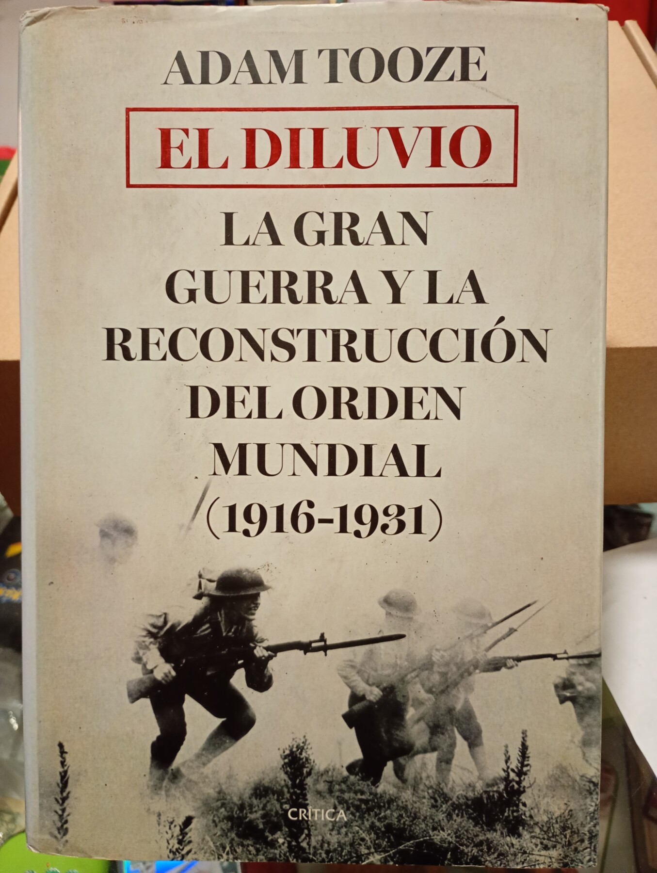 EL DILUVIO – La Gran Guerra y la reconstrucción del orden mundial (1916-1931) - Imagen 2