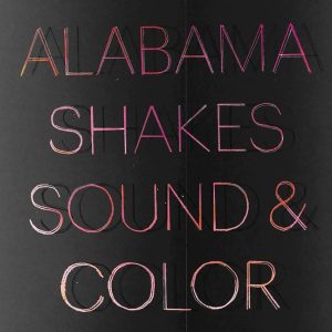 Alabama Shakes – SOUND & COLOUR – rock