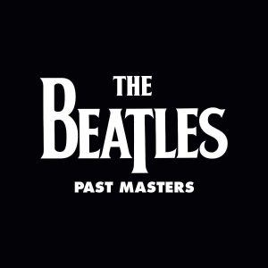 BEATLES – PAST MASTERS Doble Disco Vinilo LP Recopilatorio Demos y Rarezas Import Alemania