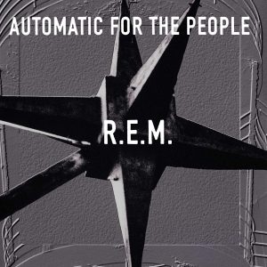 R.E.M. – AUTOMATIC FOR THE PEOPLE – Disco Vinilo pop rock alternativa