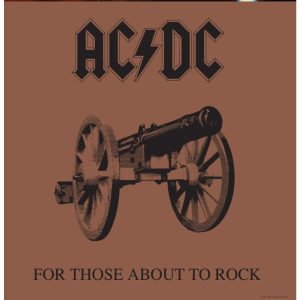 AC/DC – FOR THOSE ABOUT TO ROCK – ACDC – Disco Vinilo LP Hard Rock