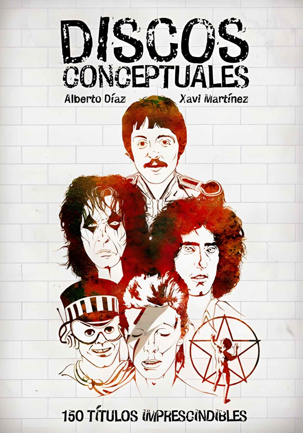 DISCOS CONCEPTUALES – 150 títulos imprescindibles – Alberto Díaz y Xavi Martínez