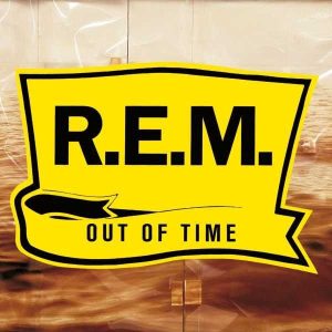 REM – OUT OF TIME – Reedición Vinilo LP