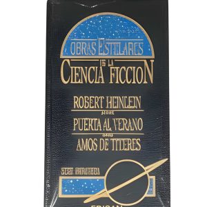 Puerta al verano; Amos de títeres – Robert A. Heinlein