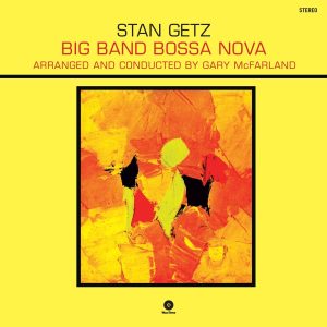 Stan Getz – Big Band Bossa Nova – Disco Vinilo LP Jazz – Bossa nova